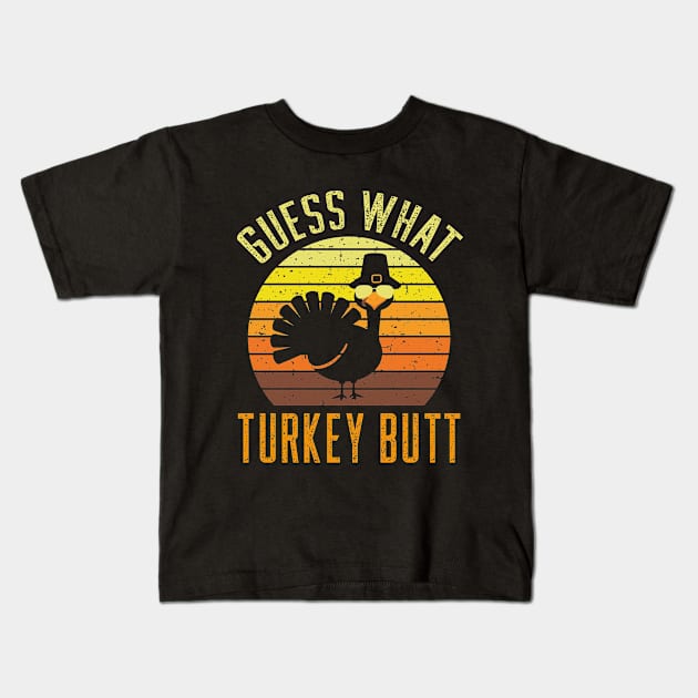 Happy Thanksgiving - Guess What Turkey Butt Kids T-Shirt by EleganceSpace